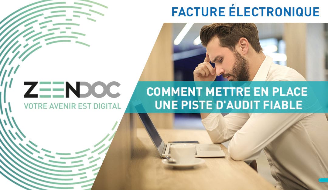 mettre_en_place_piste_audit_fiable_entreprise
