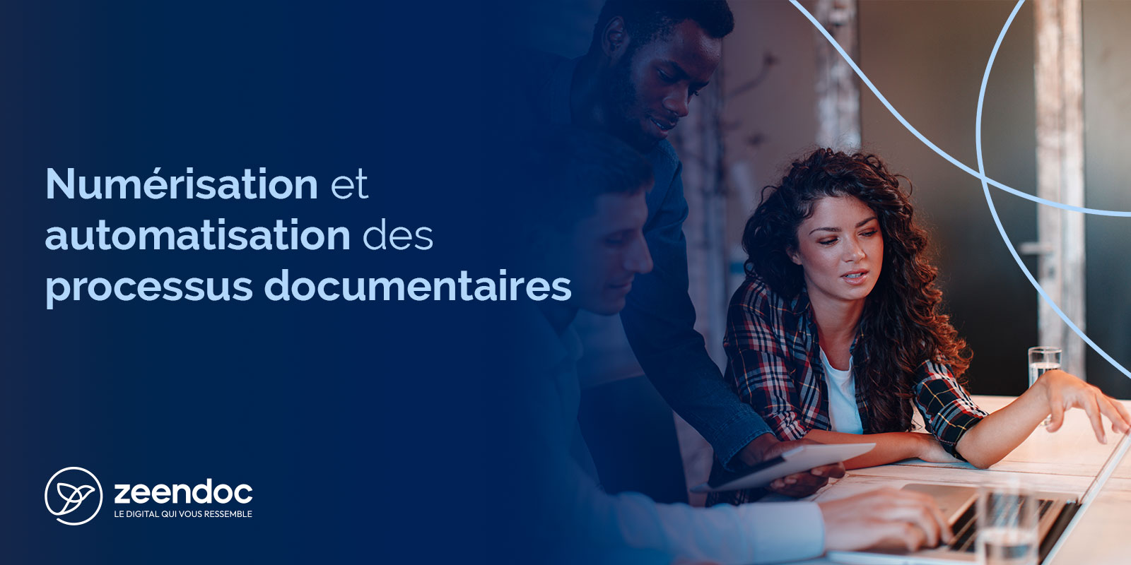 Numérisation et automatisation des processus documentaires